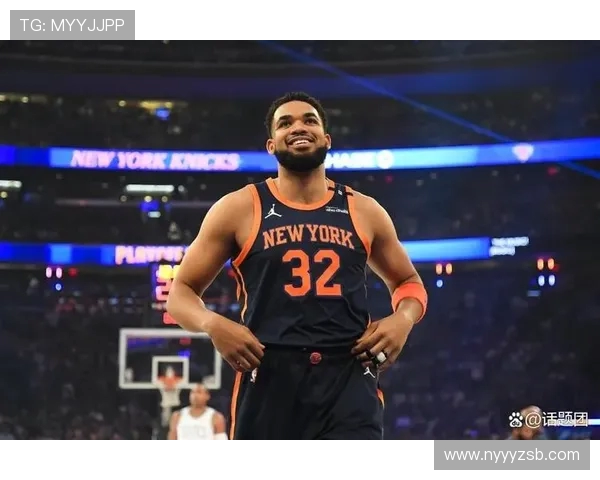 卡尔安东尼唐斯如何在NBA赛场上重塑自己的篮球生涯与领导力 卡尔安东尼唐斯如何在NBA赛场上重塑自己的篮球生涯与领导力